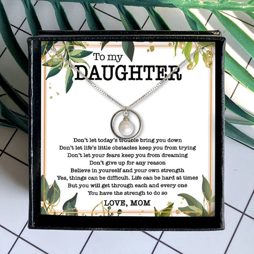 YOU HAVE THE STRENGH - NECKLACE FOR DAUGHTER FROM MOM