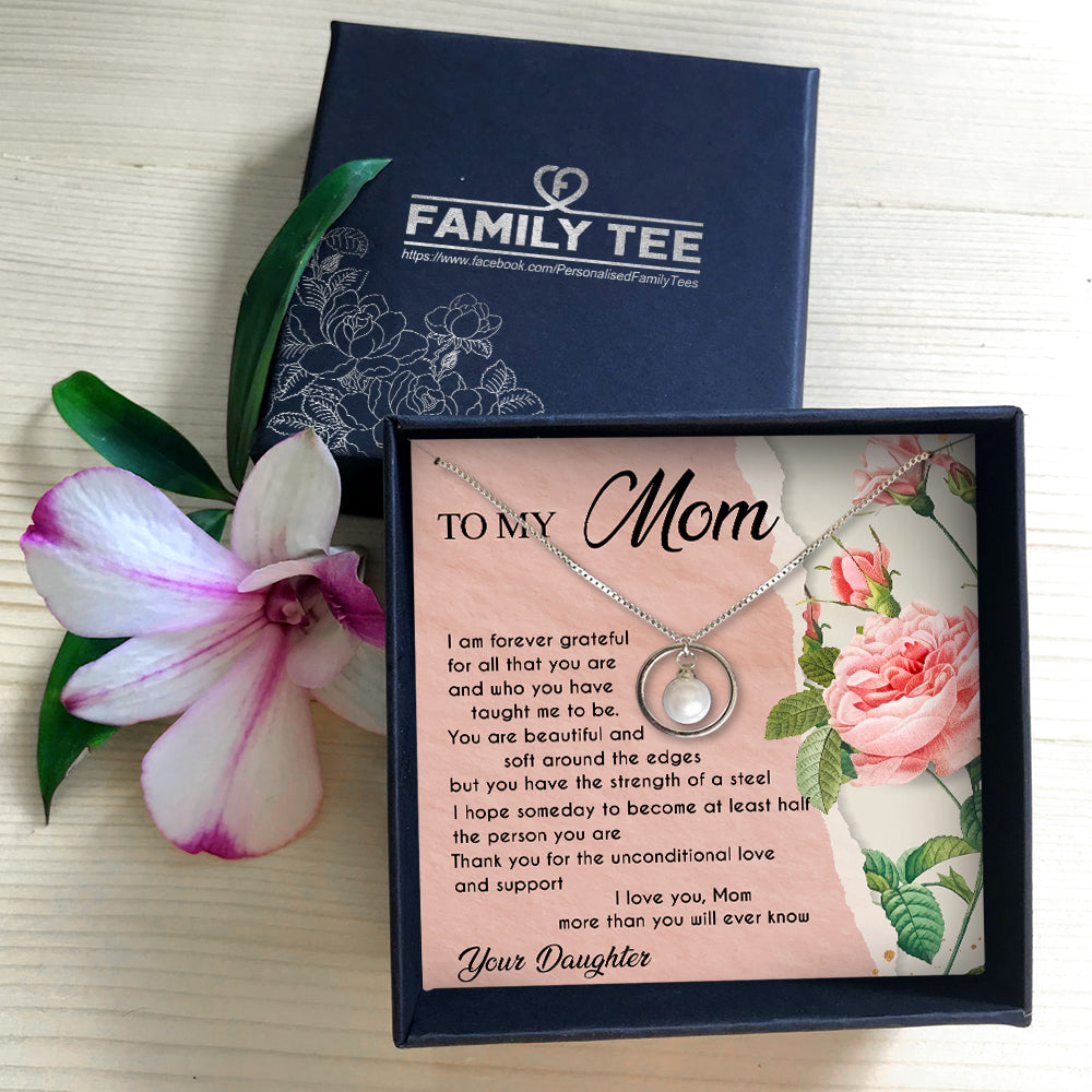 THANK YOU FOR THE UNCONDITIONAL LOVE AND SUPPORT - NECKLACE FOR MOM FROM DAUGHTER
