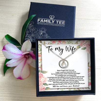 NEVER FORGET THAT I LOVE YOU - NECKLACE FOR WIFE FROM HUSBAND