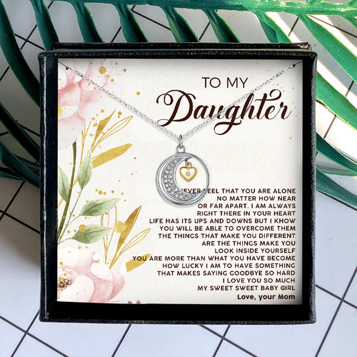 NEVER FEEL THAT YOU ARE ALONE - NECKLACE FOR DAUGHTER