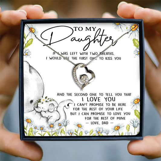 LOVE YOU FOR THE REST OF MINE - GIFT FROM DAD