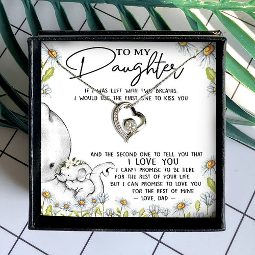 LOVE YOU FOR THE REST OF MINE - GIFT FROM DAD