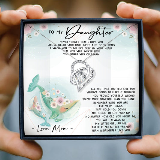 NEVER FORGET THAT I LOVE YOU  - NECKLACE FOR DAUGHTER FROM MOM