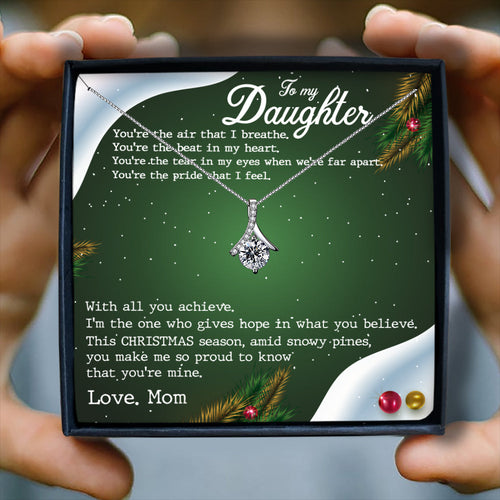 YOU'RE THE AIR THAT I BREATHE  - NECKLACE FOR DAUGHTER