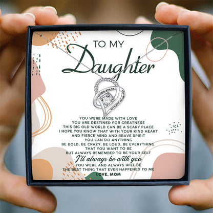 I'LL ALWAYS BE WITH YOU - NECKLACE FOR DAUGHTER FROM MOM