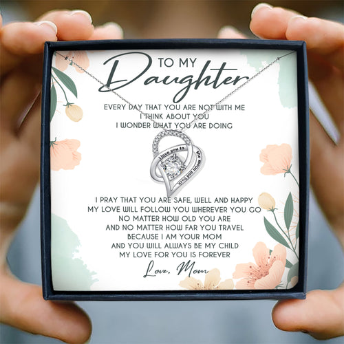 MY LOVE FOR YOU IS FOREVER - NECKLACE FOR DAUGHTER FROM MOM