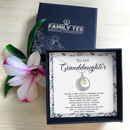 YOU'RE A VERY SPECIAL GRANDDAUGHTER - NECKLACE FOR GRANDDAUGHTER