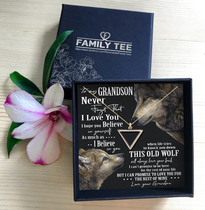 NEVER STOP BELIEVING IN YOURSELF - SPECIAL GIFT FOR GRANDSON