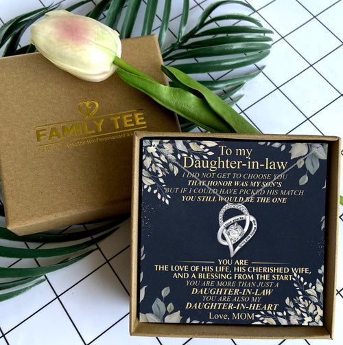 YOU STILL WOULD BE THE ONE - NECKLACE FOR DAUGHTER-IN-LAW FROM MOM