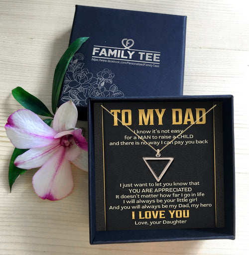 YOU ARE APPERECIATED - SPECIAL GIFT FOR DAD