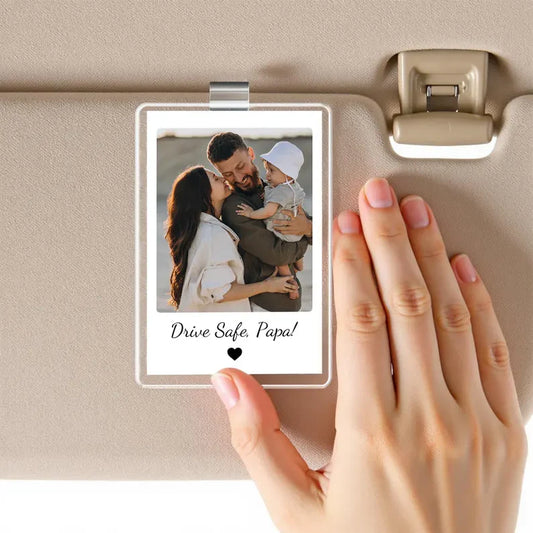 Custom Photo Drive Safe Daddy Acrylic Car Visor For Father's Day