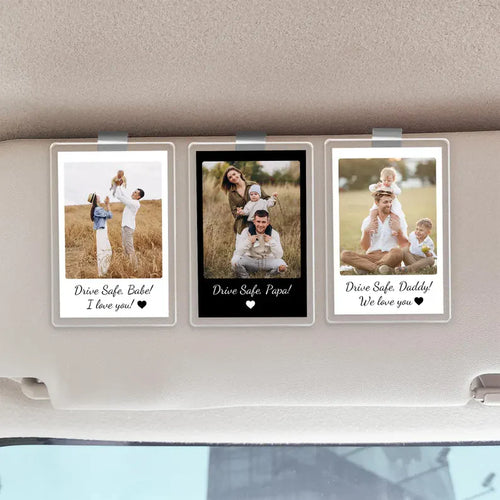 Custom Photo Drive Safe Daddy Acrylic Car Visor For Father's Day
