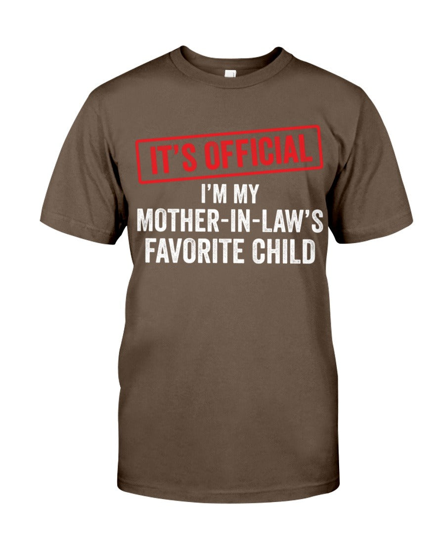 I'm My Mother-In-Law's Favorite Child - Best Gift For Children-in-law