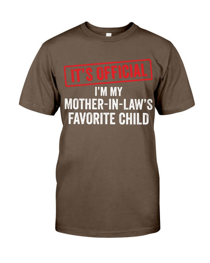 I'm My Mother-In-Law's Favorite Child - Best Gift For Children-in-law