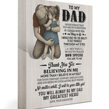 Thank You For Believing In Me - Best Gift For Dad