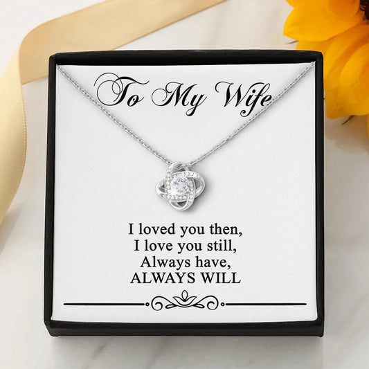 I Love You Then - Best Gift For Wife