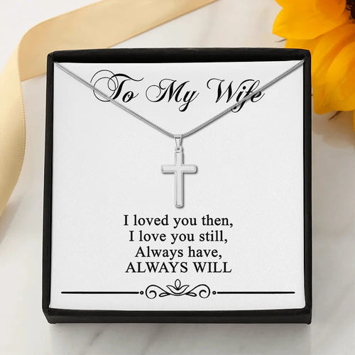 I Love You Then - Best Gift For Wife