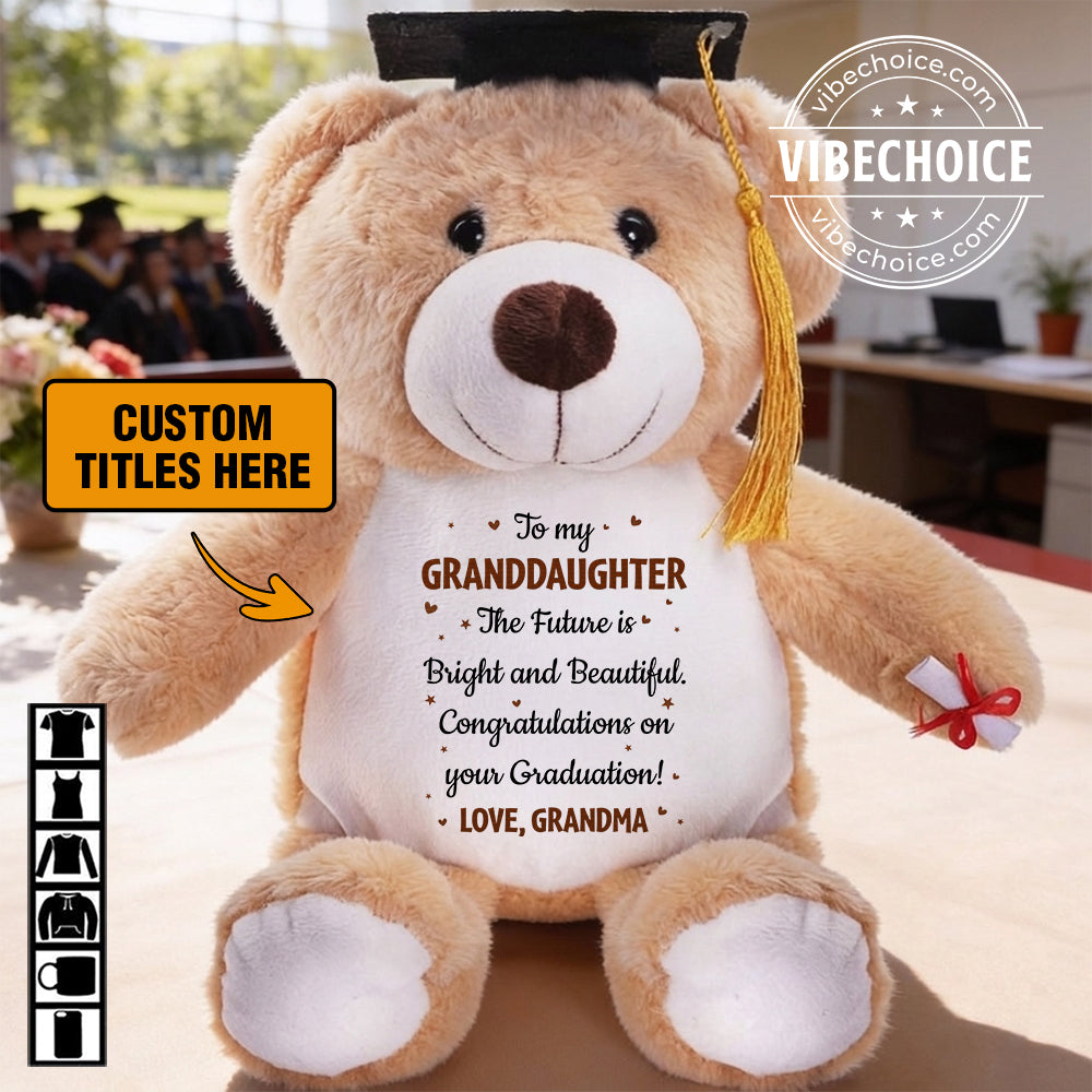 The Future Is Bright And Beauty - Personalized Graduation Bear