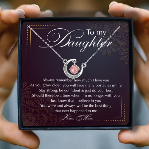 ALWAYS REMEMBER HOW MUCH I LOVE YOU - CRYSTAL CLAVICLE NECKLACE FOR DAUGHTER