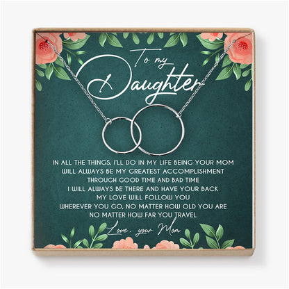 MY LOVE WILL FOLLOW YOU - NECKLACE FOR DAUGHTER