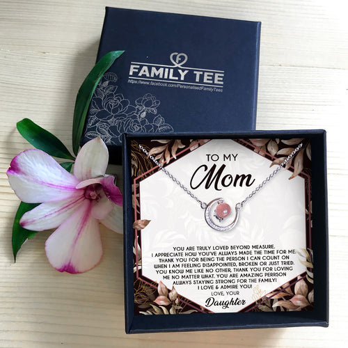 I LOVE & ADMIRE YOU - CRYSTAL CLAVICLE NECKLACE FOR MOM