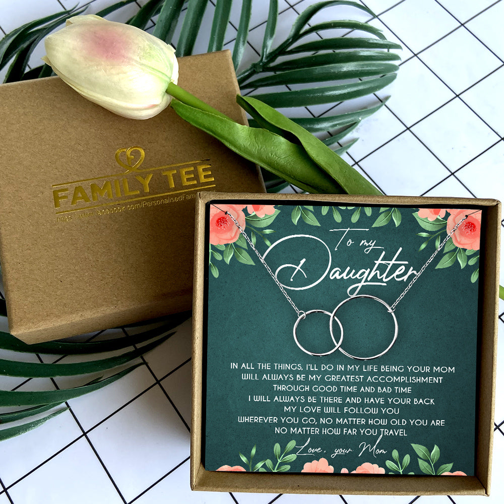 MY LOVE WILL FOLLOW YOU - NECKLACE FOR DAUGHTER