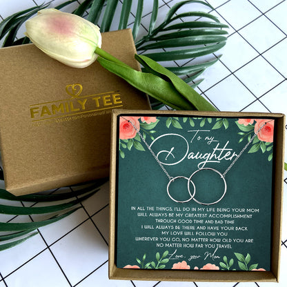 MY LOVE WILL FOLLOW YOU - NECKLACE FOR DAUGHTER