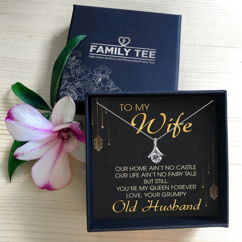 YOU'RE MY QUEEN FOREVER  - NECKLACE FOR WIFE