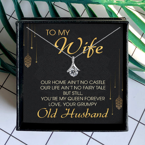 YOU'RE MY QUEEN FOREVER  - NECKLACE FOR WIFE