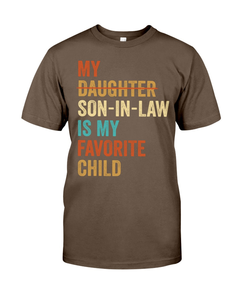 My Son-in-law Is My Favorite Child - Perfect Gift For Mother-In-Law