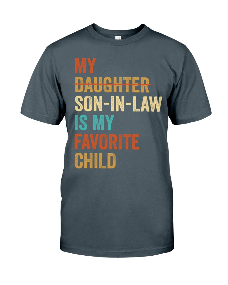 My Son-in-law Is My Favorite Child - Perfect Gift For Mother-In-Law