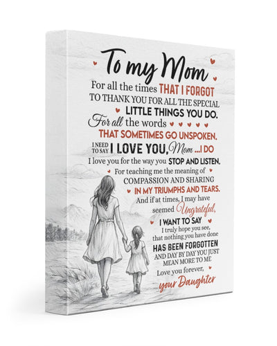 I Need To Say I Love You - Best Gift For Mom