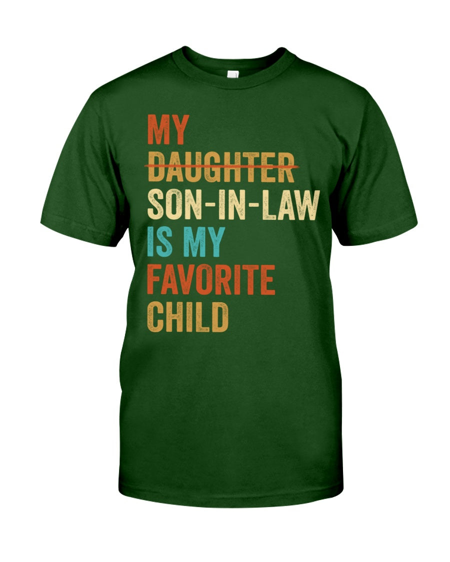 My Son-in-law Is My Favorite Child - Perfect Gift For Mother-In-Law