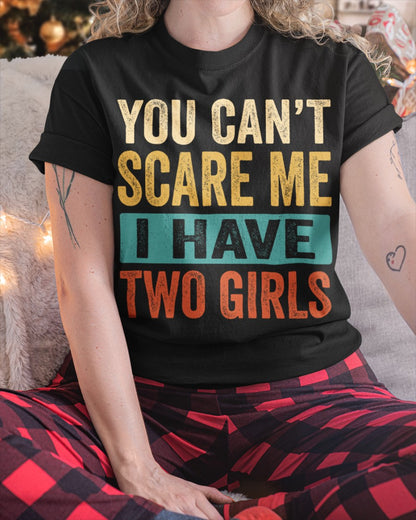 I Have Two Girls - Perfect Gift For Grandma