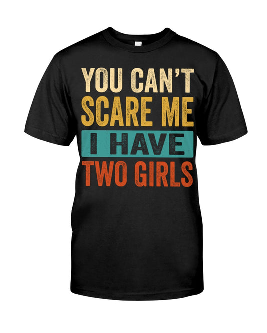 I Have Two Girls - Perfect Gift For Grandma