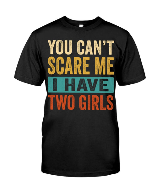 I Have Two Girls - Perfect Gift For Grandma