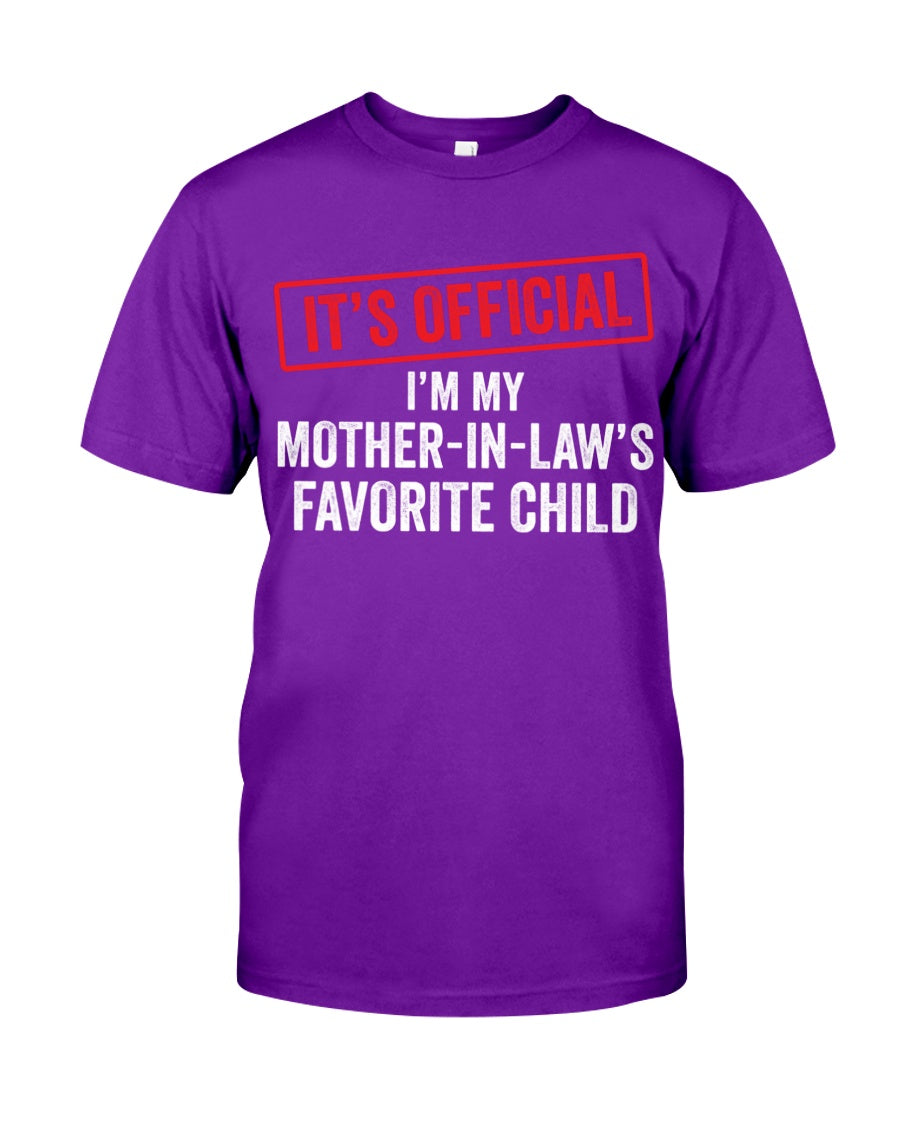 I'm My Mother-In-Law's Favorite Child - Best Gift For Children-in-law