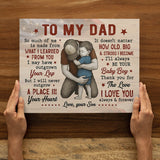 I'll Always Be Your Baby Boy - Best Gift For Dad