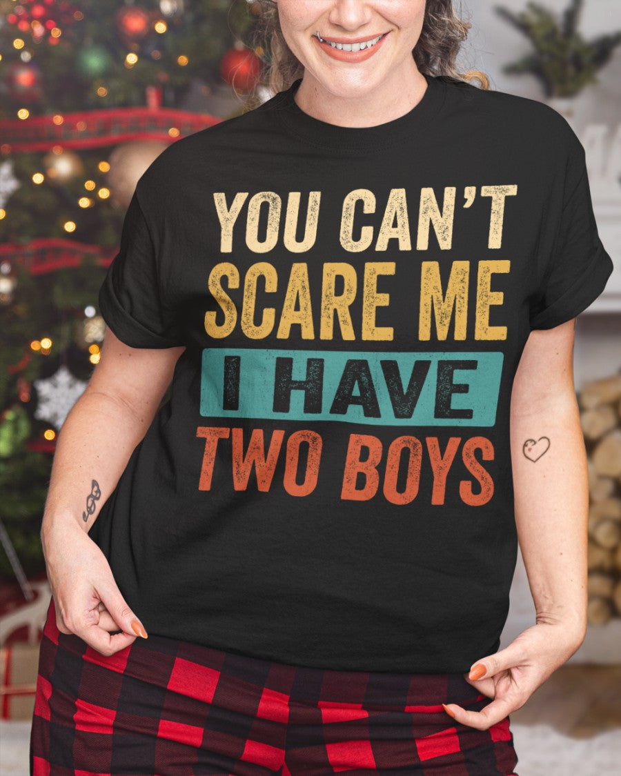 I Have Two Boys - Perfect Gift For Grandma