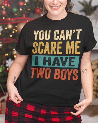 I Have Two Boys - Perfect Gift For Grandma