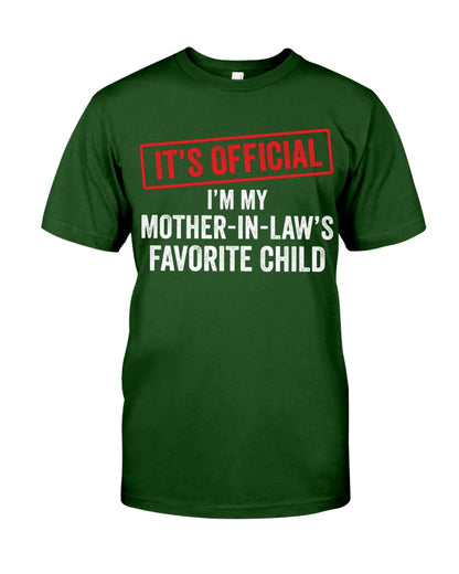 I'm My Mother-In-Law's Favorite Child - Best Gift For Children-in-law