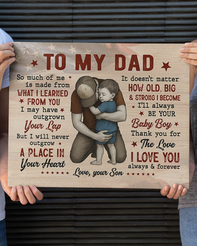 I'll Always Be Your Baby Boy - Best Gift For Dad