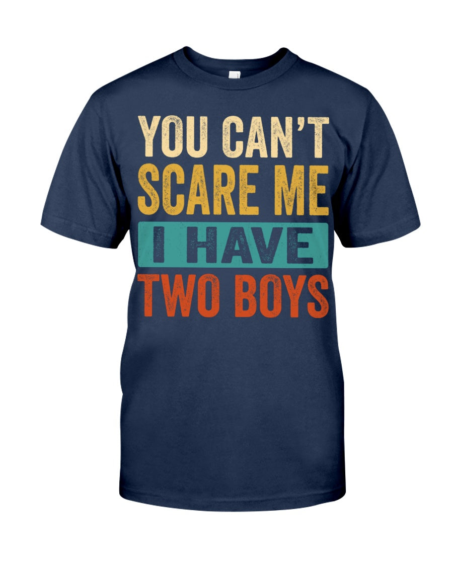 I Have Two Boys - Perfect Gift For Grandma