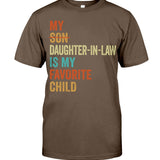 My Daughter-in-law Is My Favorite Child - Best Gift For Mother-In-Law
