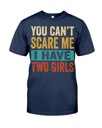 I Have Two Girls - Perfect Gift For Grandma