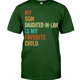 My Daughter-in-law Is My Favorite Child - Best Gift For Mother-In-Law