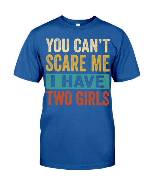I Have Two Girls - Perfect Gift For Grandma
