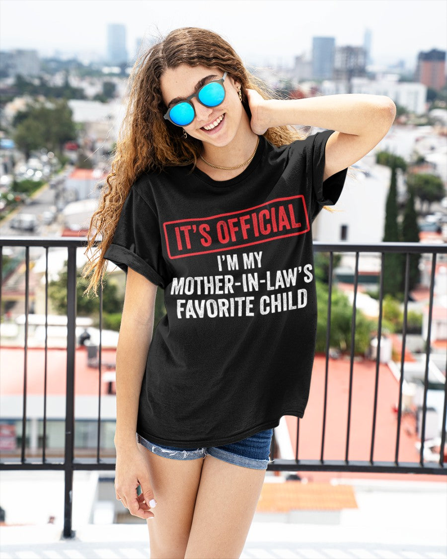 I'm My Mother-In-Law's Favorite Child - Best Gift For Children-in-law