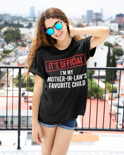 I'm My Mother-In-Law's Favorite Child - Best Gift For Children-in-law