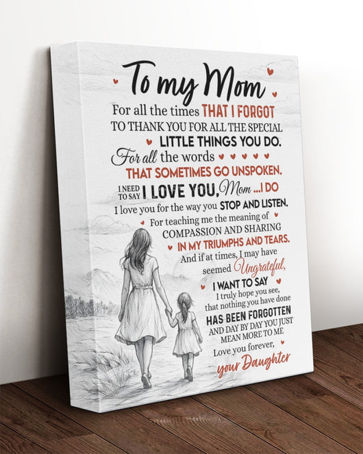 I Need To Say I Love You - Best Gift For Mom